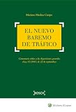 Nuevo baremo de tráfico,El: Comentario crítico a las disposiciones generales (Ley 35/2015, de 22 de septiembre) (DERECHO)