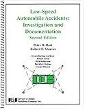 Low-Speed Automobile Accidents: Investigation and Documentation, Second Edition (English Edition)