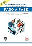 Responsabilidad civil derivada del uso de vehículos a motor. Paso a paso: Guía práctica sobre la responsabilidad civil generada por accidentes de circulación: 1