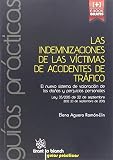 Las Indemnizaciones de las Víctimas de Accidentes de Tráfico (Guías Prácticas)