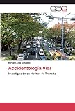 Accidentología Vial: Investigación de Hechos de Transito