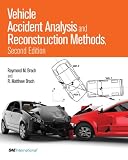 Brach, R:  Vehicle Accident Analysis and Reconstruction Meth (Premiere Series Books)