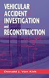 Vehicular Accident Investigation and Reconstruction (English Edition)