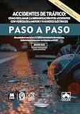 Accidentes de tráfico: cómo reclamar la indemnización por accidentes con vehículos a motor y patinetes eléctricos. Paso a paso: Novedades tras la Ley ... indemnizaciones por accidentes y MASC